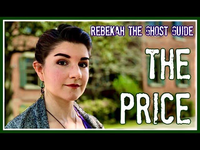 The Price - Rebekah The Ghost Guide