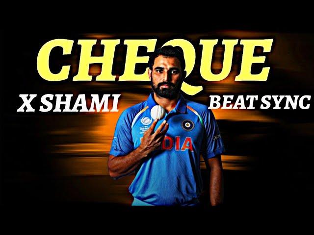 CHEQUE X M SHAMI BEAT SYNC  CRICKET STATUS VIDEO EDIT BY @Cricvanshu3.0