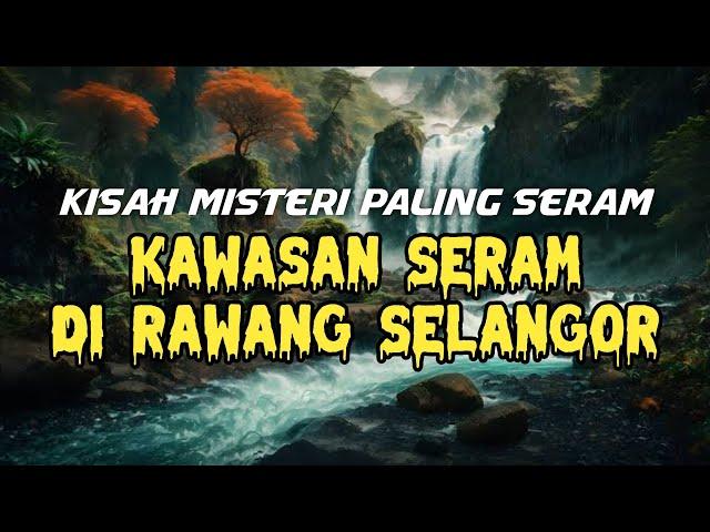 Mj12 Cerita Misteri Paling Seram | Kisah Seram Misteri Jam 12 - Kawasan Seram Selangor #misteri