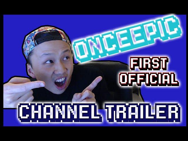 onceEPIC Exclusive Channel Trailer!