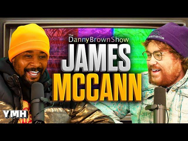 Pitching Beats to Danny Brown w/ James McCann | The Danny Brown Show