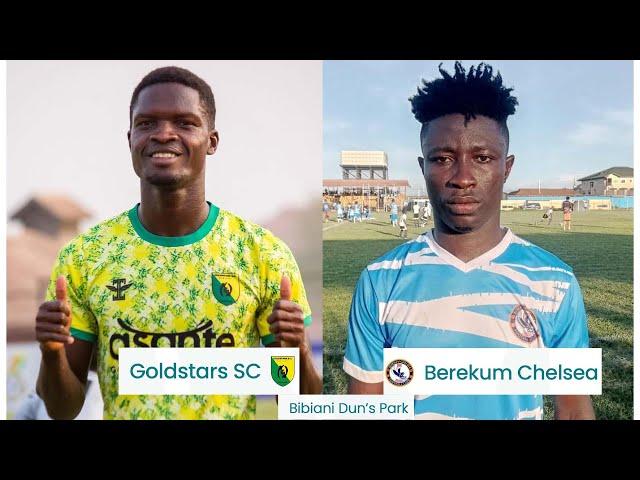 Bibiani Goldstars Vs Berekum Chelsea  (GHANA PREMIER LEAGUE)