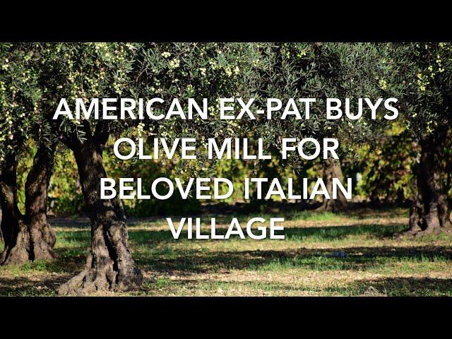 American Ex-Pat Buys Olive Mill for Beloved Village! Thank You All For Your Support!