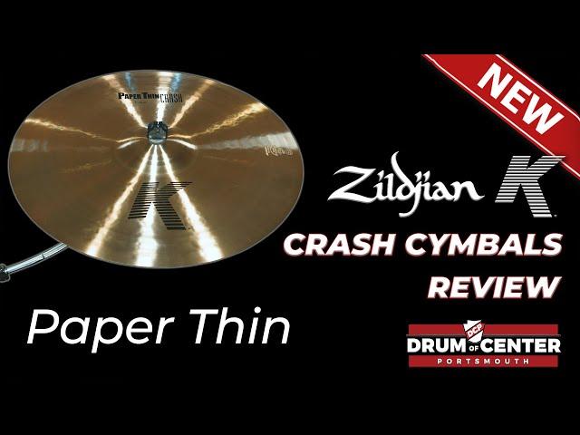 NEW Zildjian K Paper Thin Crash Cymbals Review