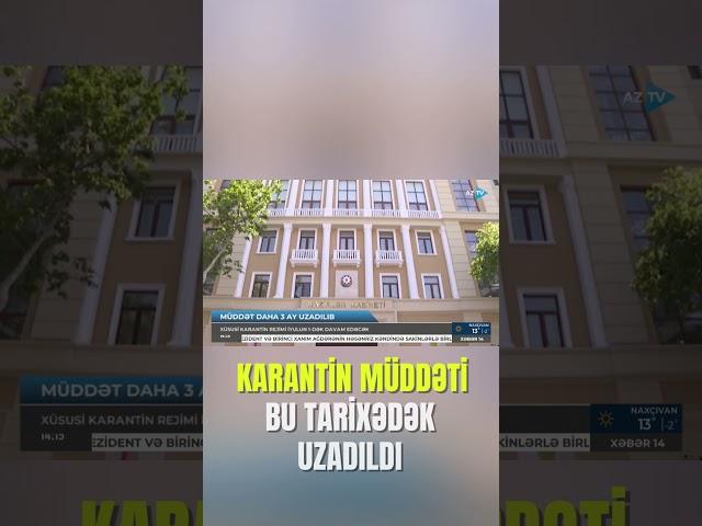 Azərbaycan karantin rejiminin müddəti bu tarixədək uzadıldı