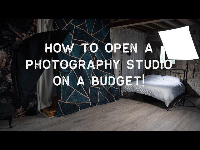 START A PORTRAIT PHOTOGRAPHY STUDIO ON A BUDGET