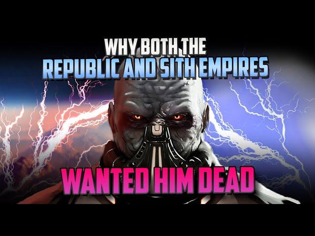 The Sith Who Broke the Republic & Then Became so Jaded he Formed a New Empire