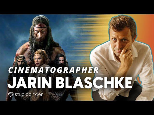 Jarin Blaschke Interview — Robert Eggers Cinematographer Explains His Career