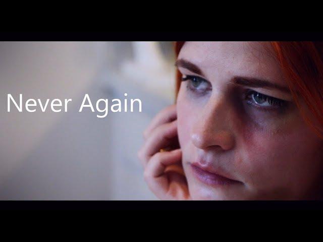 Never Again - Short Movie