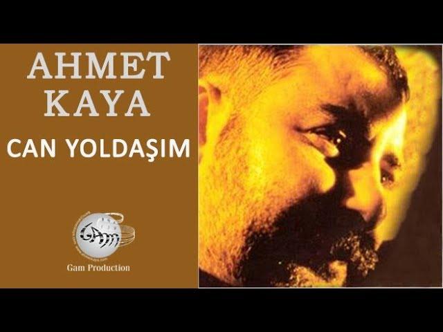 Can Yoldaşım (Ahmet Kaya)