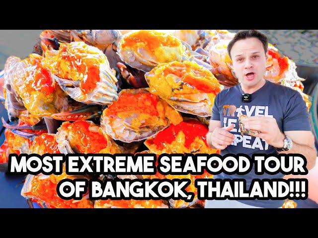 Most EXTREME Seafood Tour of Bangkok, Thailand (INSANE) , 18 Hours of Eating Thai Street Seafood!!!