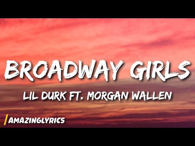 Lil Durk - Broadway Girls (Lyrics) ft. Morgan Wallen