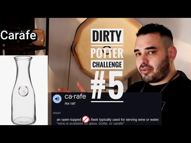 Dirty Potter Challenge # 5 part 1