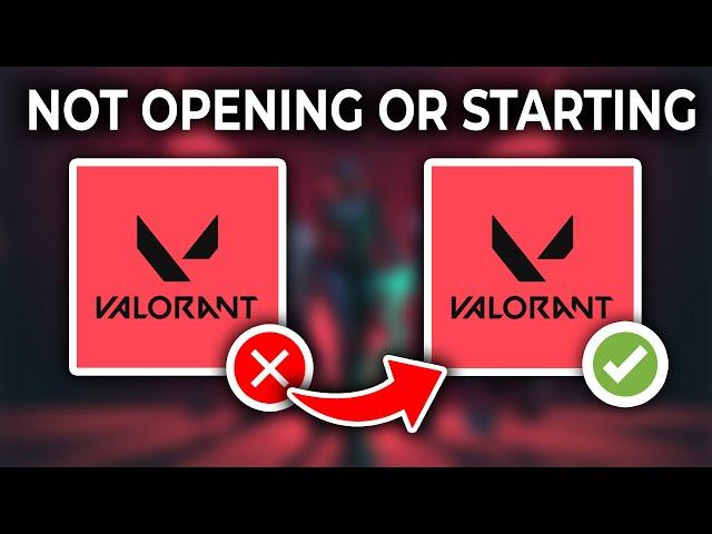 Valorant Not Opening, Starting Or Launching Fix (Tutorial)