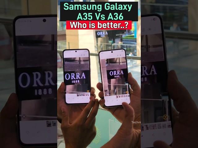 Who is better A35 vs A36 | Samsung Galaxy A35 vs A36 camera comparison