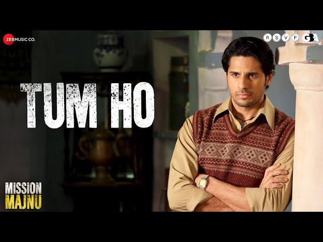 Tum Ho - Mission Majnu | Sidharth Malhotra & Rashmika Mandanna | Arko | Papon | AM Turaz