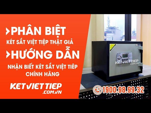 Làm Thế Nào Để Phân Biệt Két Sắt Việt Tiệp Thật Giả - Công Ty Két Sắt Việt Tiệp