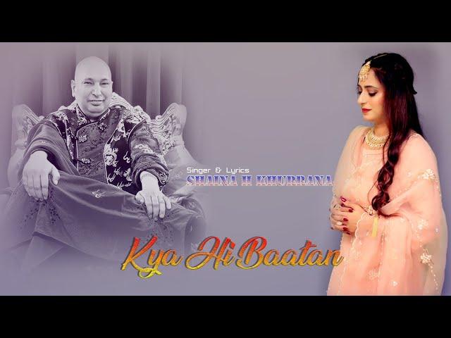 Kya Hi Baatan | Jai Guruji | Shaina H Khurrana | Kunwar Brar | Guruji Bhajan |@Shaina.hkhurrana