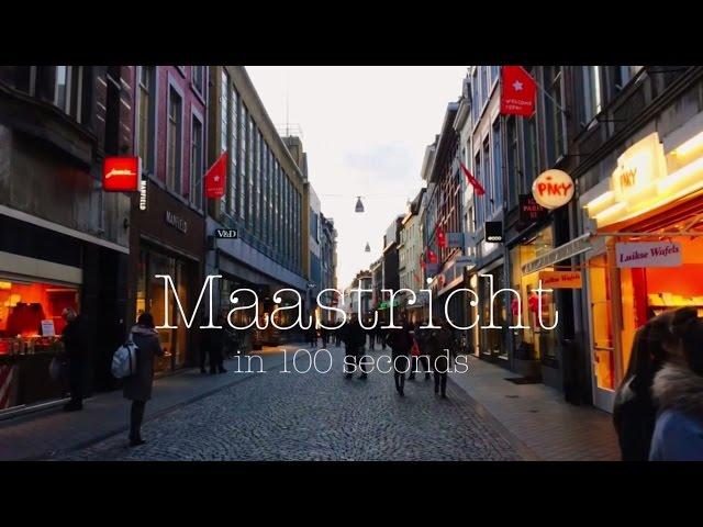 Maastricht in 100 seconds