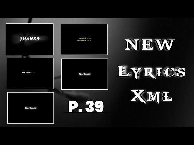 New Text Animation Preset Xml Alight Motion | Free Lyrics Preset