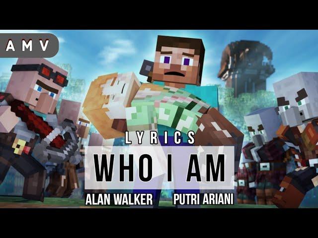  [AMV] Alan Walker, Putri Ariani, Peder Elias - Who I Am [Lyrics] Official Minecraft Music Video