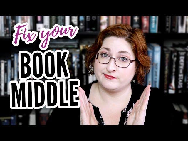 How to Get Through the Sagging Middle of Your Book