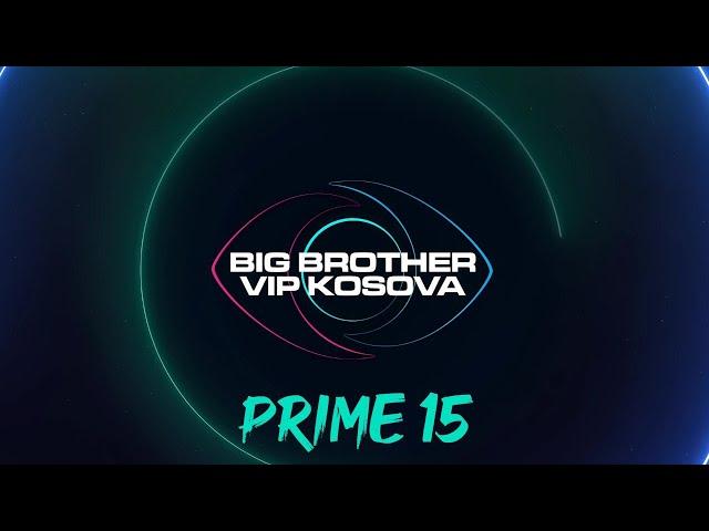 PRIME 15 - Big Brother VIP Kosova 3 - 06.12.2024