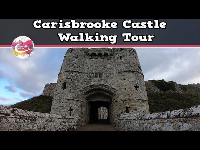 CARISBROOKE CASTLE, ISLE OF WIGHT    |   Walking Tour   |   Pinned on Places