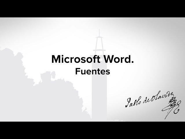 Microsoft Word. Fuentes.