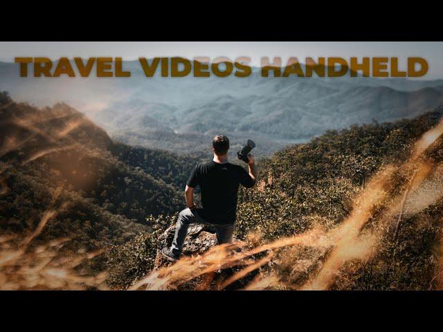 7 HANDHELD CAMERA MOVES for Your Travel Videos (+1 Bonus Tip)