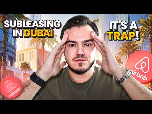 10 Reasons Why I Would Never Do AirBnB Subleasing In Dubai