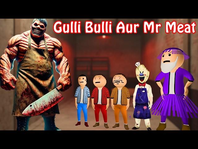 Mr Meat Horror Story Part-1 || Gulli Bulli Aur Mr Meat Horror Stories || Make Joke Haunted