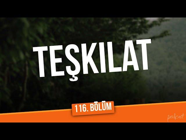 podcast | Teşkilat 116. Bölüm | HD @nickelcast Full İzle podcast #6