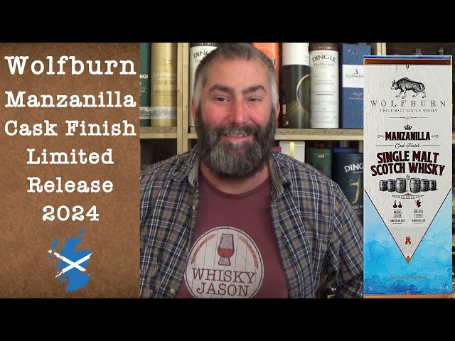 Wolfburn Manzanilla Cask Finish Limited Release 2024 Single Malt Scotch - Review by WhiskyJason