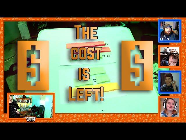 The Cost is Left! | Nerds of the West Live Gameshow!