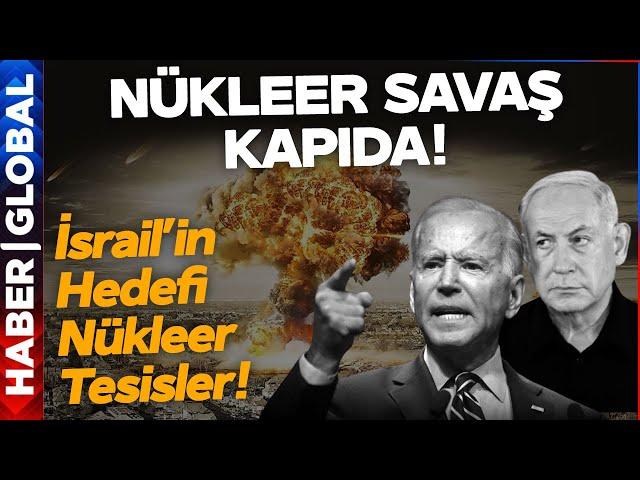 İsrail'in Hedefi Nükleer Tesisler! Biden Devreye Girdi! Nükleer Savaş Başlıyor!