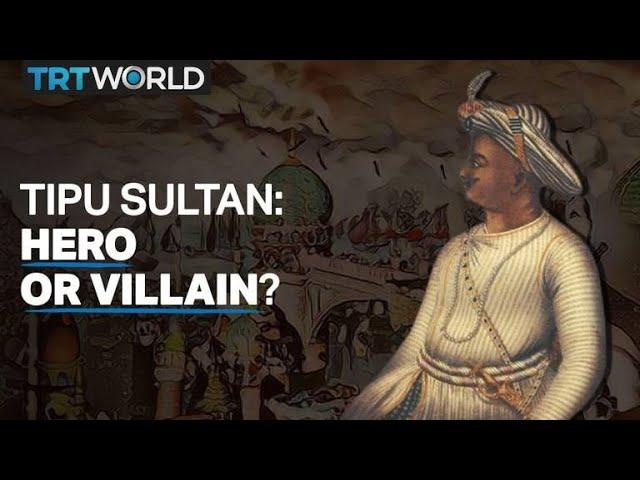 Who was Tipu Sultan and why is his legacy being contested?