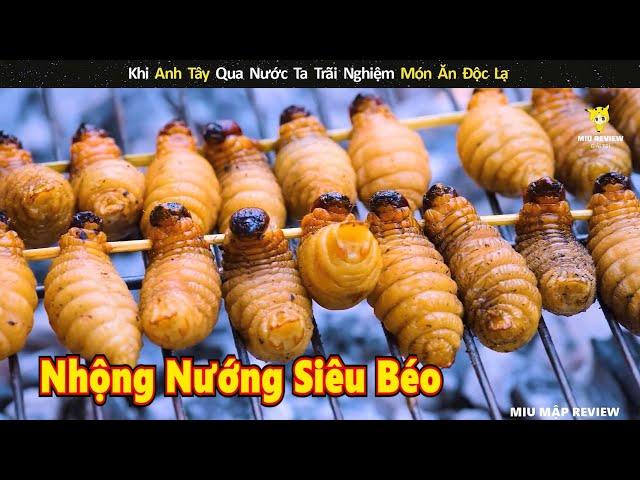 Khi anh tây qua nước ta trãi nghiệm nhiều món ăn siêu lạ || Review Con Người Và Cuộc Sống