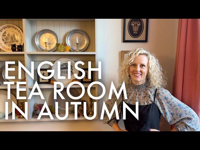 STYLING MY DINING ROOM TO LOOK LIKE AN ENGLISH TEA ROOM IN FALL : COTTAGE CORE STYLE