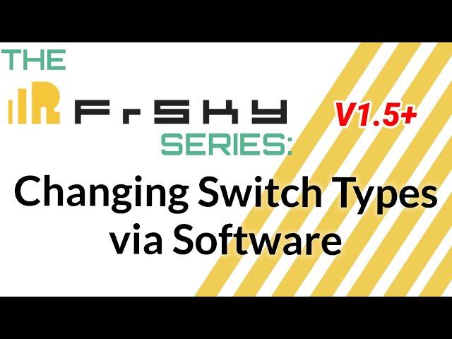 The Frsky Series : Convert your Switches