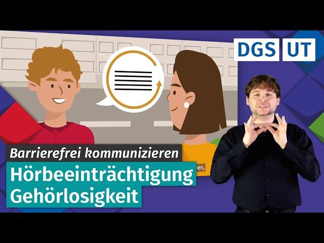 [DGS] Kommunikationstipps: Hörbeeinträchtigung und Gehörlosigkeit