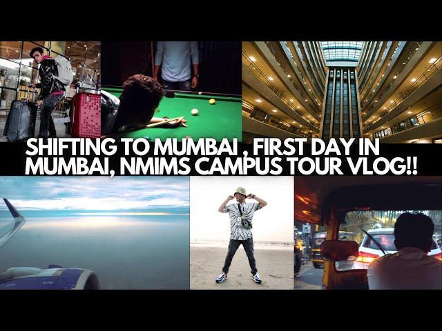 VLOG - Moving to Mumbai for College, First Day in Mumbai, Nmims Campus Tour Vlog | Nmims Mumbai