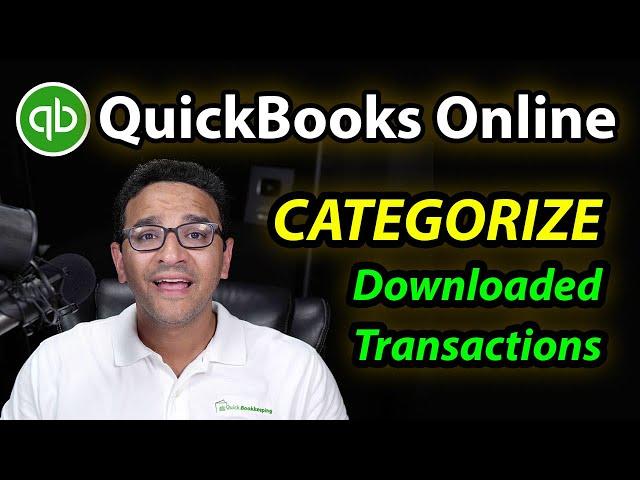 QuickBooks Online Tutorial: Categorizing dowloaded transactions (2022)