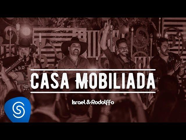 Israel e Rodolffo - Casa Mobiliada (Part. Edson e Hudson) - Acústico | Ao Vivo [Vídeo Oficial]