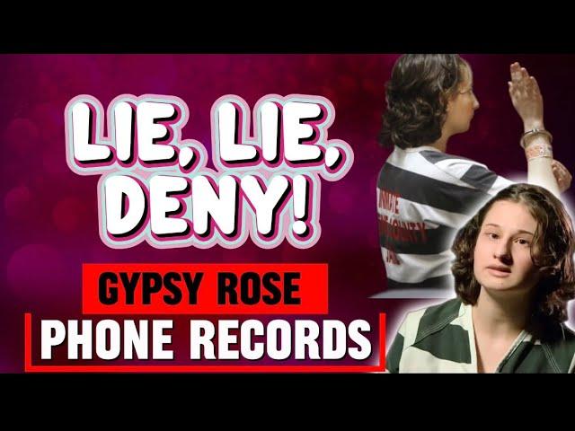 Gypsy Rose Blanchard Lie, Lie, DENY! | County Jail Phone Calls | Breakdown & Comparison