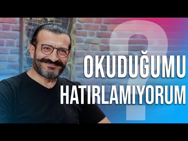 Okuduklarımı Hatırlamıyorum