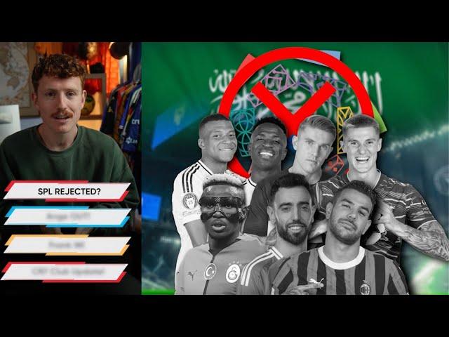 Everyone's REJECTING the Saudi Pro League?