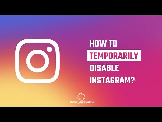 How to disable or deactivate Instagram account temporarily using mobile? | 2024