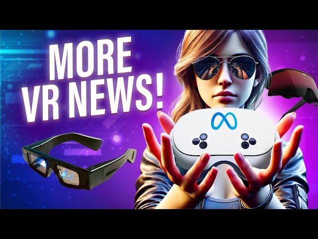 SO MANY New VR Headsets! Quest 3S Leaks and More VR News Buzz