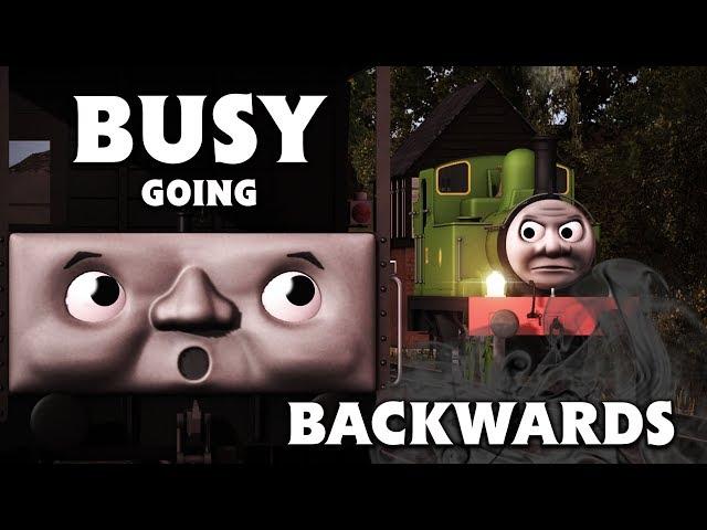 Busy going backwards